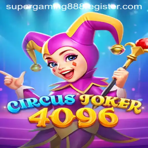 CircusJoker4096: Enter the World of Whimsical Wonders with SuperGaming888