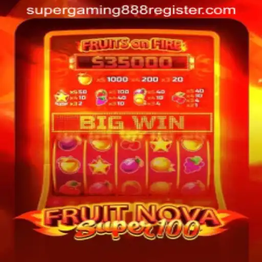 Unveiling the Thrills of FruitNovaSuper100 in the World of SuperGaming888