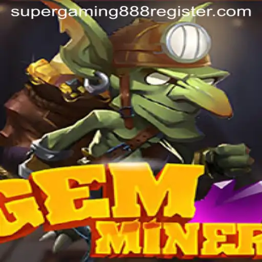 Discover the Thrilling World of GemMiner with SuperGaming888