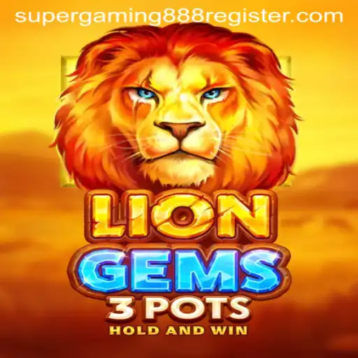 Discover the Thrilling World of LionGems3pots by SuperGaming888