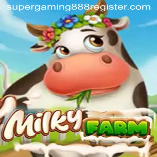 Discover MilkyFarm: The Ultimate Farming Adventure with SuperGaming888